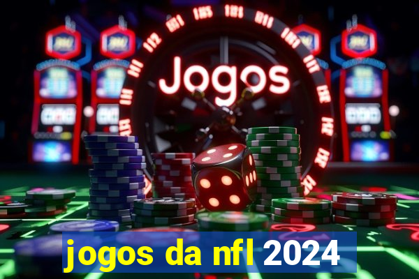 jogos da nfl 2024